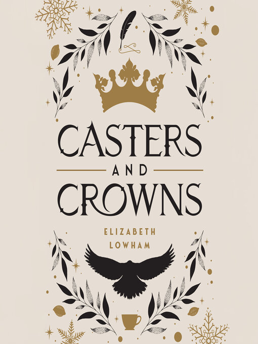 Title details for Casters and Crowns by Elizabeth Lowham - Wait list